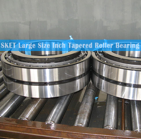 SKET Large Inch Tapered Roller bearings (7)